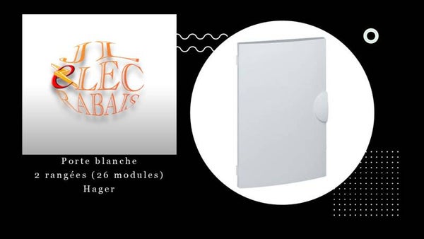 Porte blanche pour coffret électrique de 2 rangées (26 modules) Hager