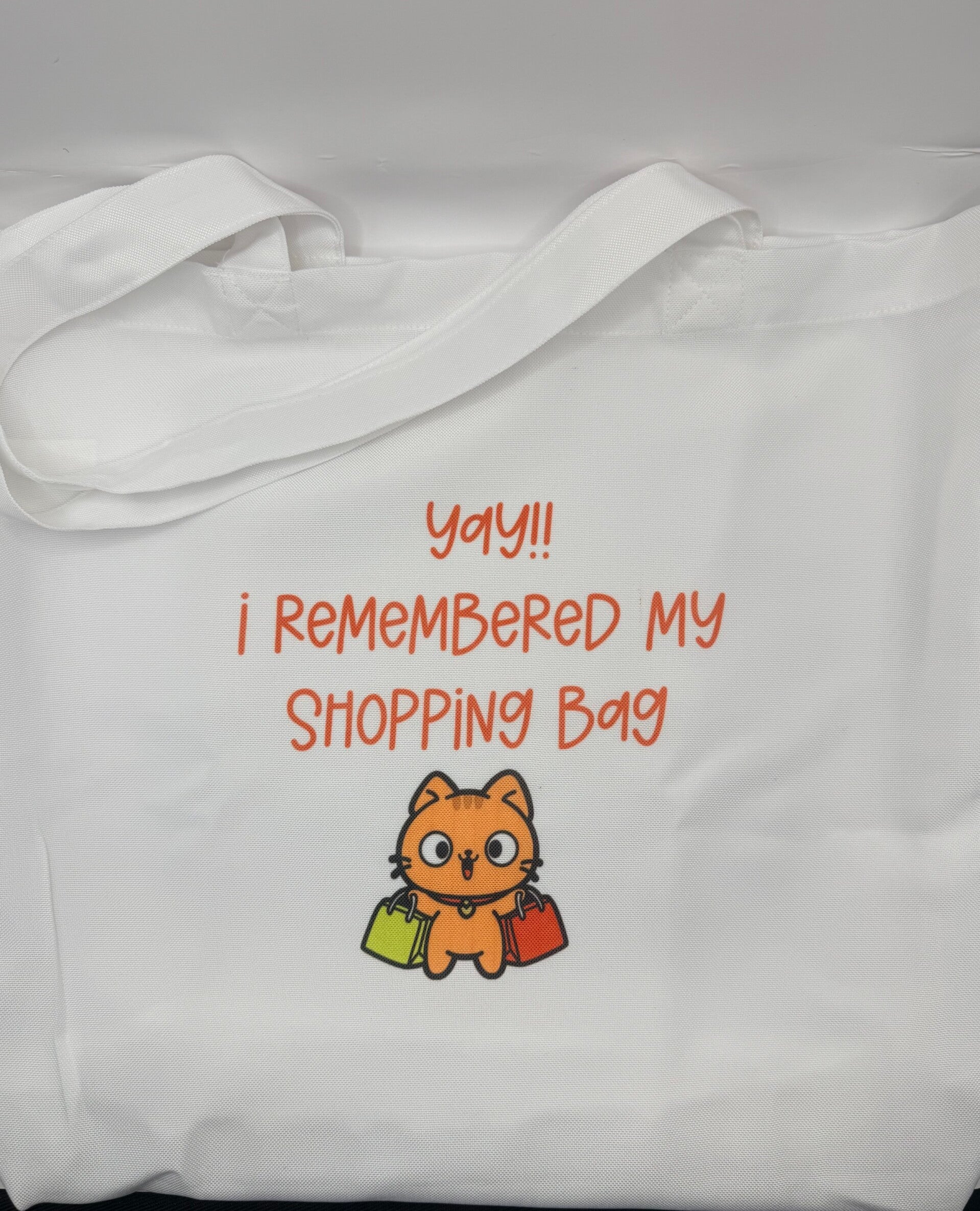 Tote Bag - "Yay I remembered my shopping bag"