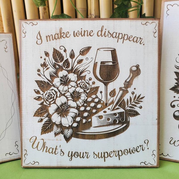 I make wine disappear.  What's your superpower?