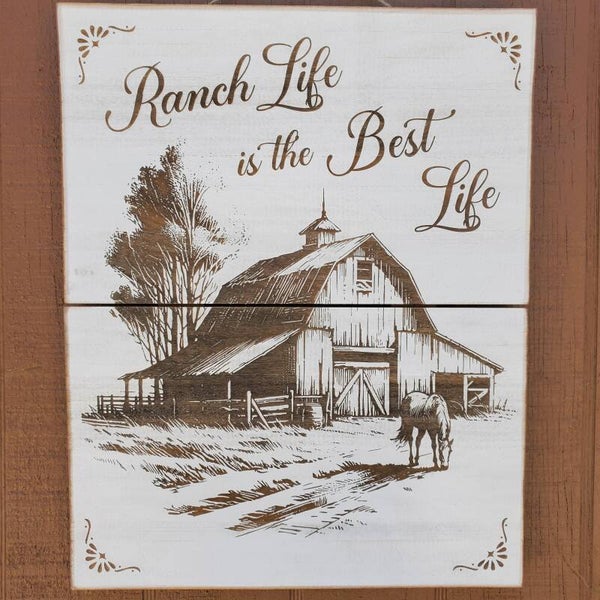 Ranch Life is the Best Life