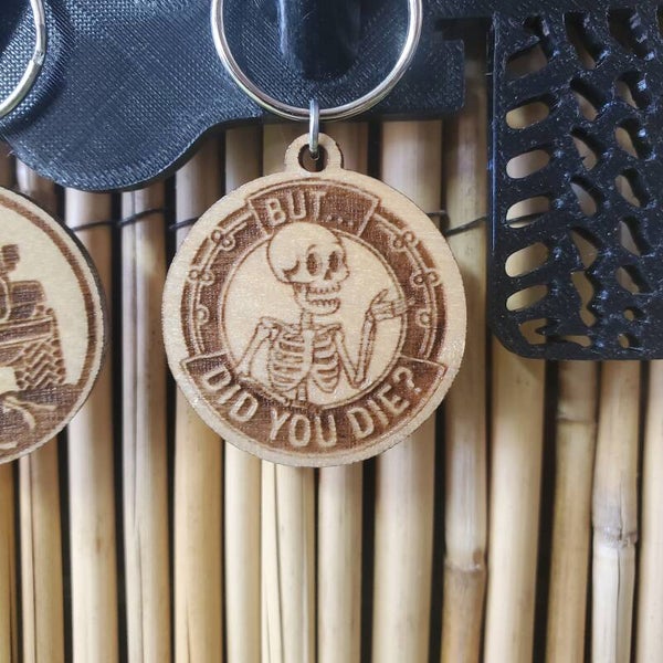 Did you die keychain