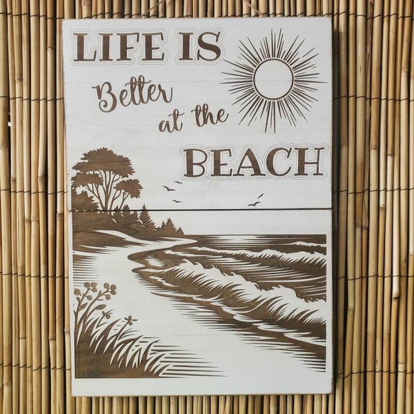 LIFE IS BETTER AT THE BEACH