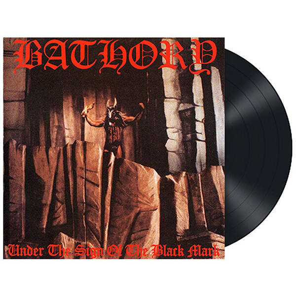 Bathory - Under the Sign of the Black Mark