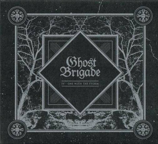 Ghost Brigade - IV - One With The Storm