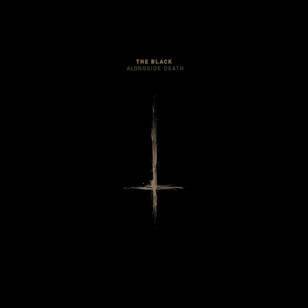 The Black - Alongside Death
