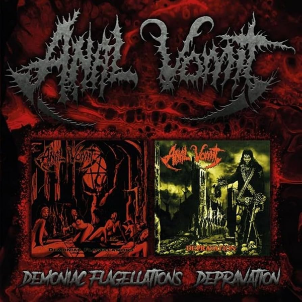 Anal Vomit ‎– Demoniac Flagellations / Depravation (2CD)