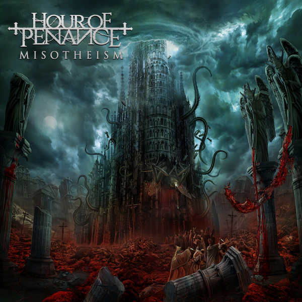 Hour Of Penance – Misotheism