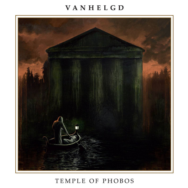 Vanhelgd ‎– Temple Of Phobos