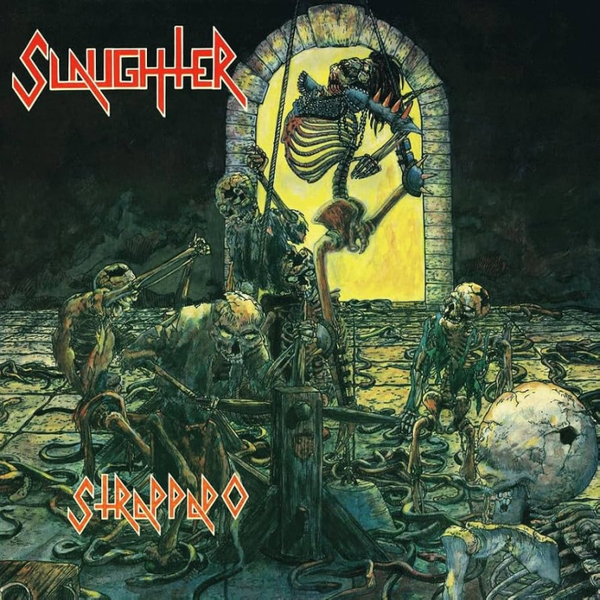 Slaughter - Strappado