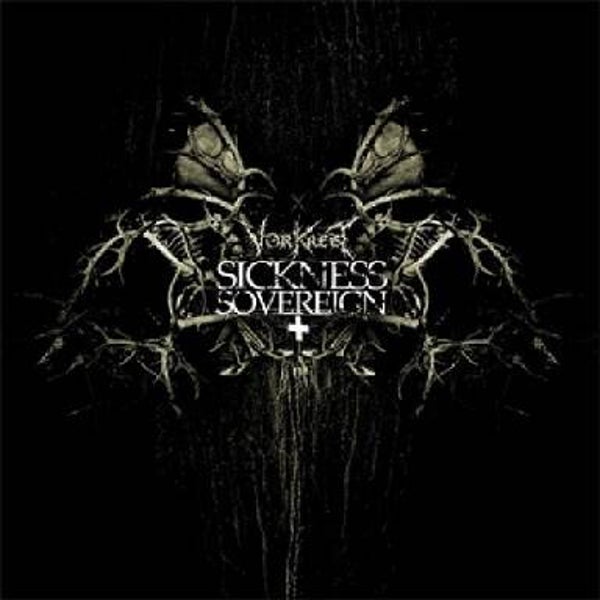 Vorkreist - Sickness Sovereign