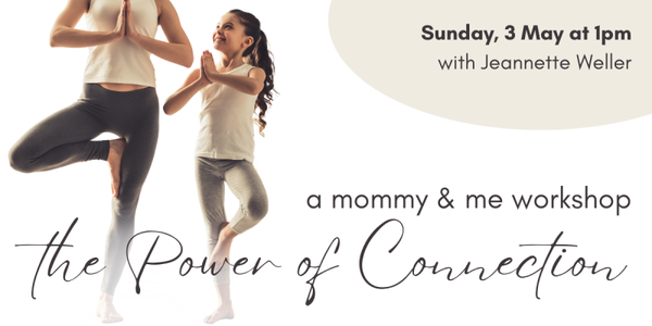 The Power of Connection: A Mommy & Me Workshop