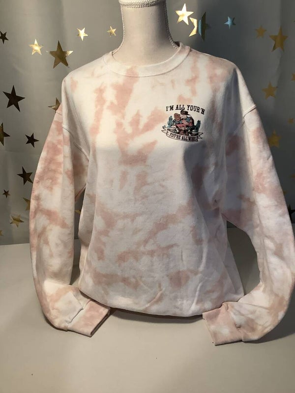 Hand tie dyed sandstone sweatshirt “I’ll Love You Till My Lungs Give Out”