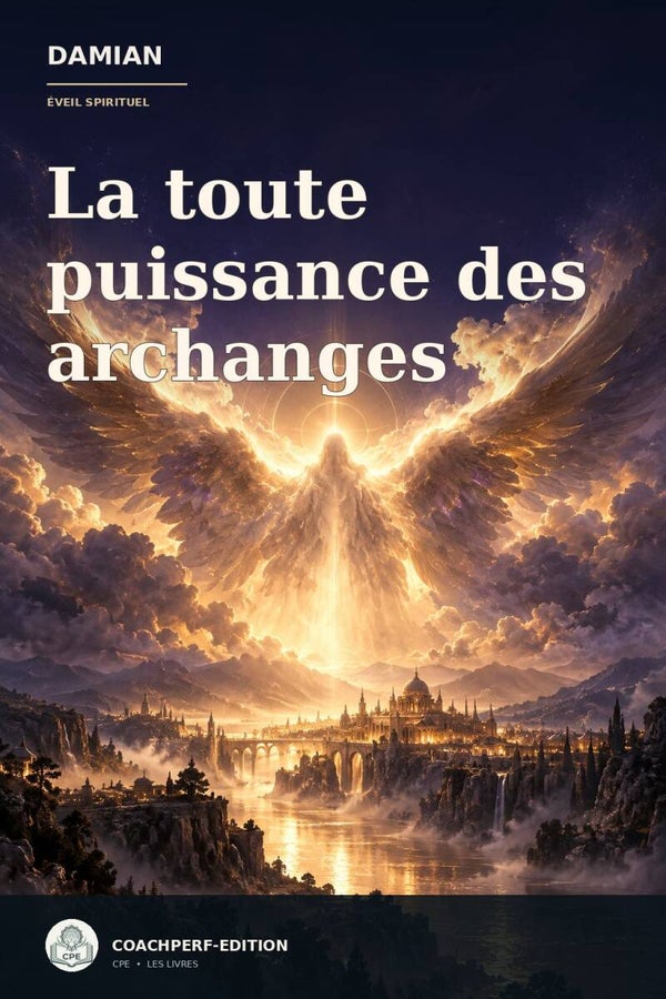 La toute puissance des archanges