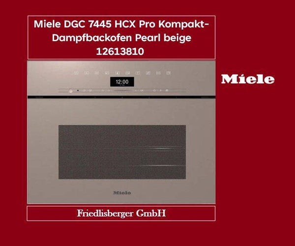 Miele DGC 7445 HCX Pro Kompakt-Dampfbackofen Pearl beige