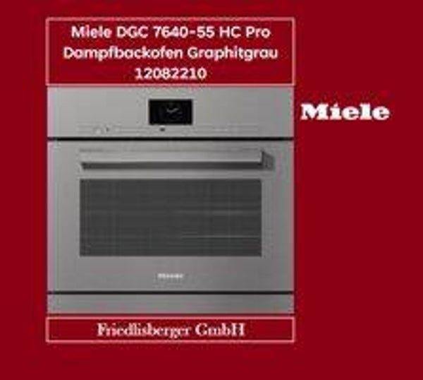 Miele DGC 7640-55 HC Pro Dampfbackofen Graphitgrau 12082210