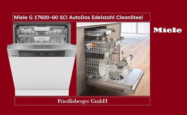 Miele Geschirrspüler G 17600-60 SCi AutoDos Edelstahl