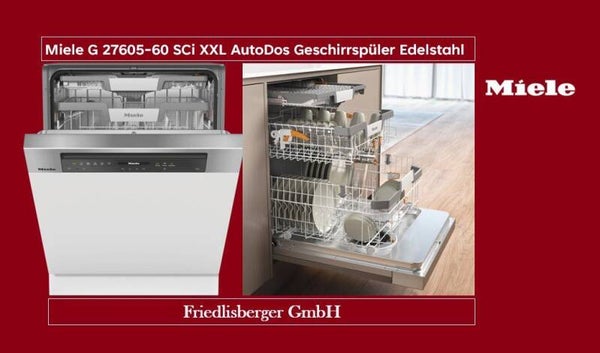 Miele Geschirrspüler G 27605-60 SCi XXL AutoDos Edelstahl