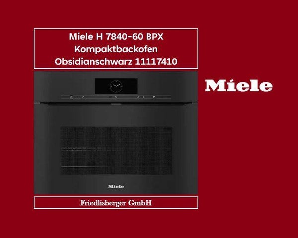 Miele H 7840-60 BPX Kompaktbackofen Obsidianschwarz 11117410