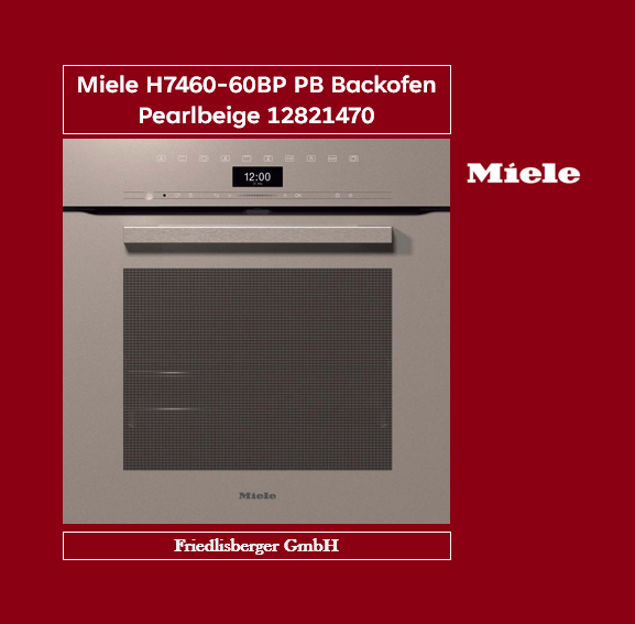 Miele H7460-60BP PB Backofen Pearlbeige 12821470