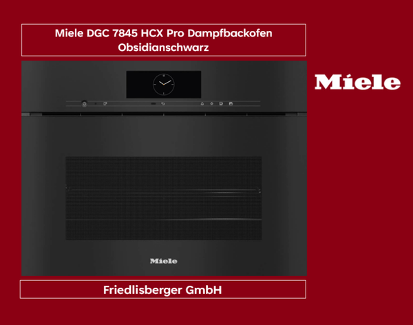 Miele DGC 7845 HCX Pro Dampfbackofen Obsidianschwarz