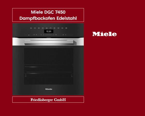 Miele DGC 7450 Dampfbackofen Edelstahl