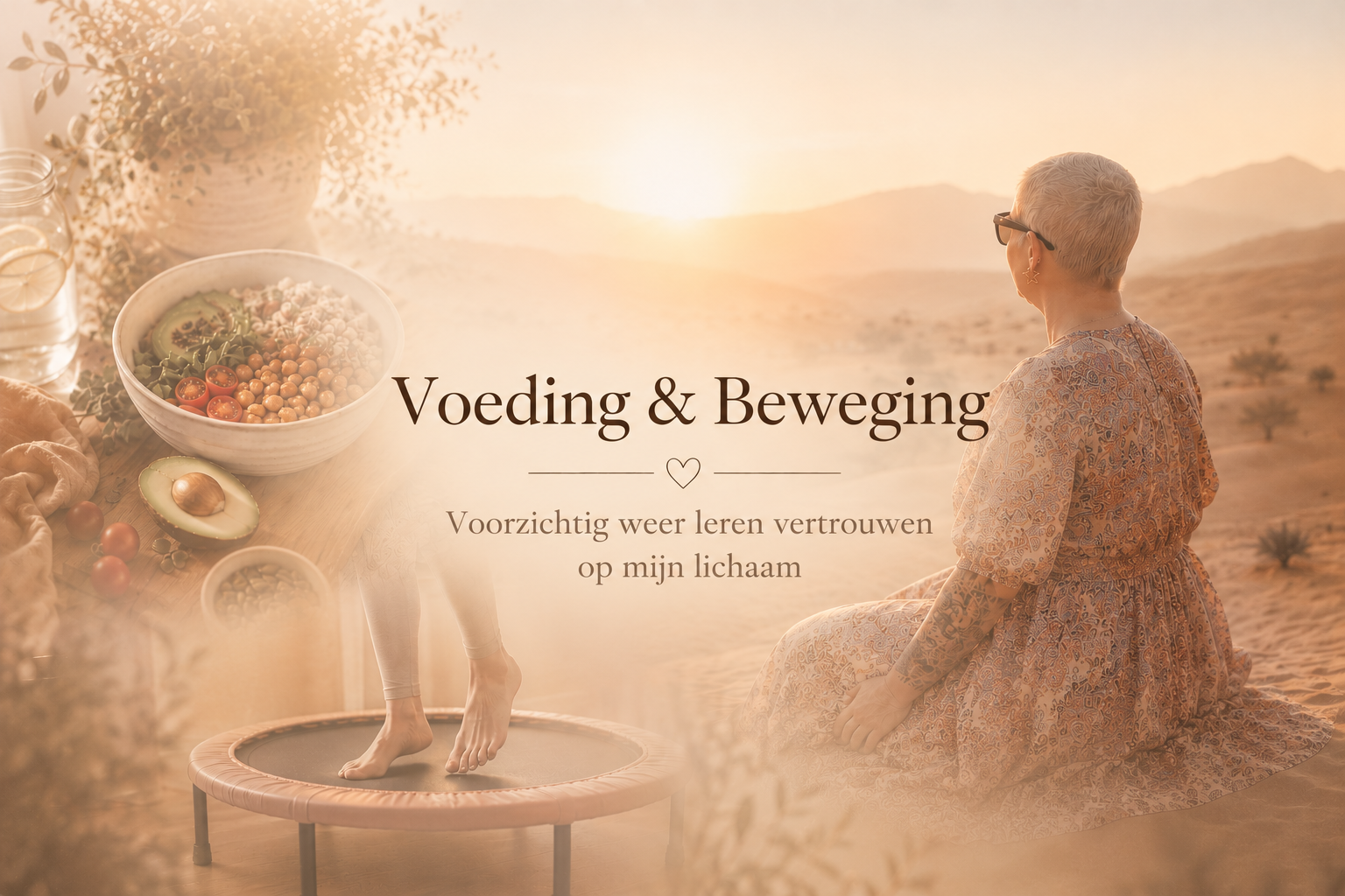 Vrouw kijkt uit over de woestijn tijdens zonsondergang als symbool voor herstel, voeding, beweging en opnieuw leren vertrouwen op haar lichaam.