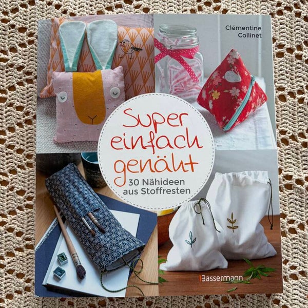 Super einfach genäht / Clémentine Collinet