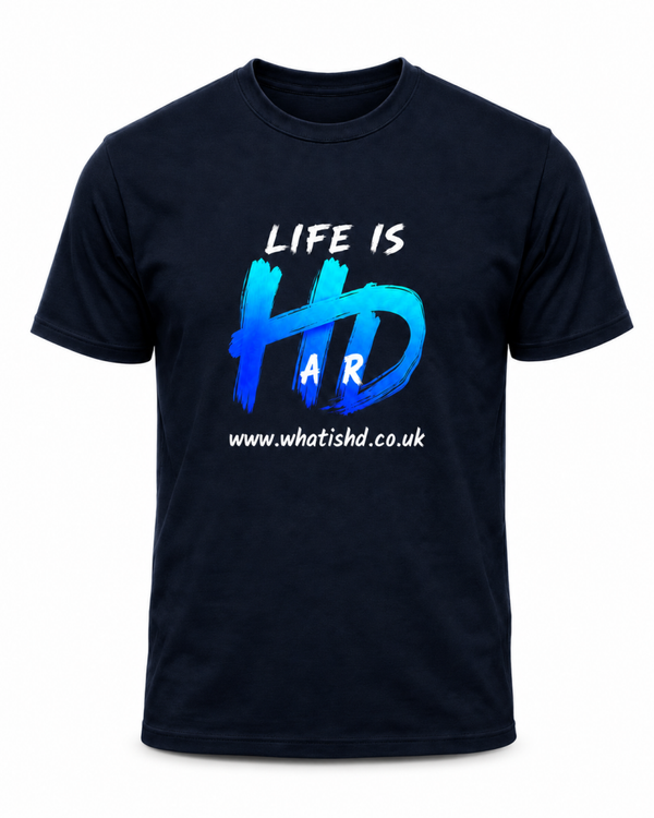 Life Is HD (HarD) T-Shirt