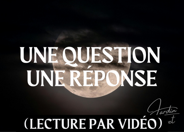 UNE QUESTION / UNE RÉPONSE