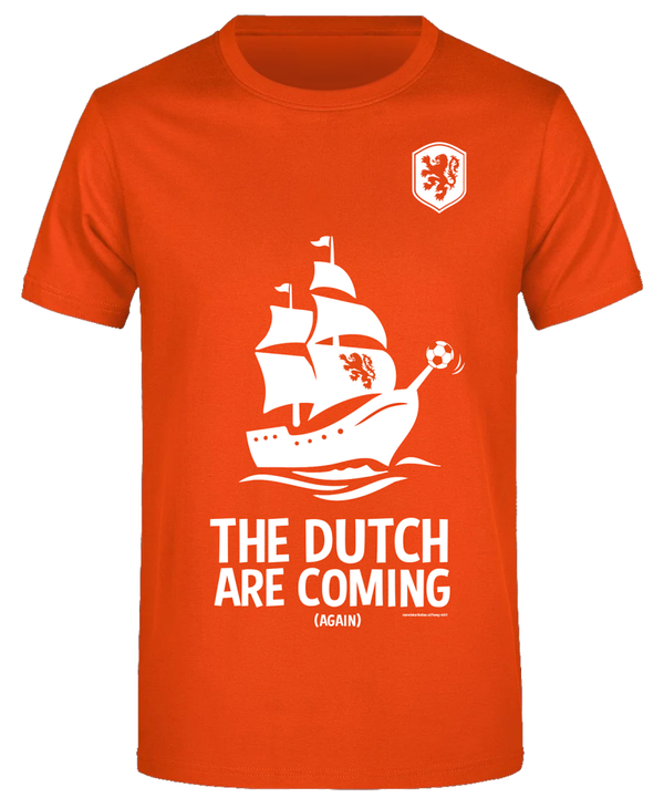 T-shirt The Dutch are coming (again)