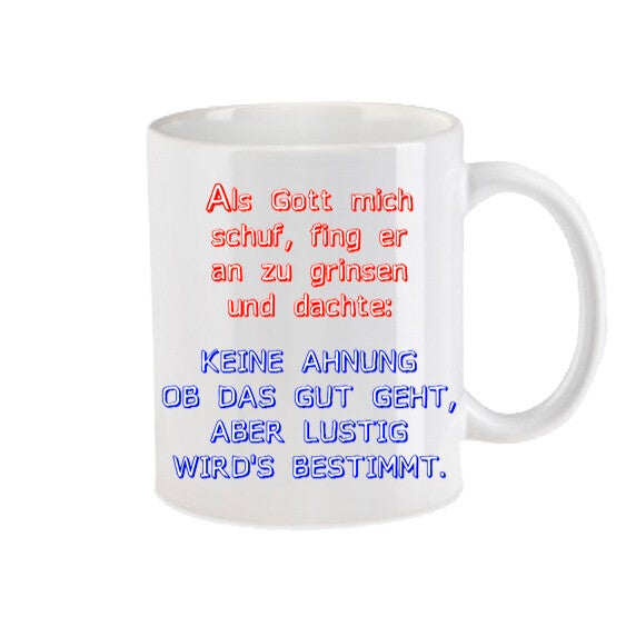 "Als Gott mich schuf"