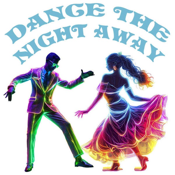 Dance the night away