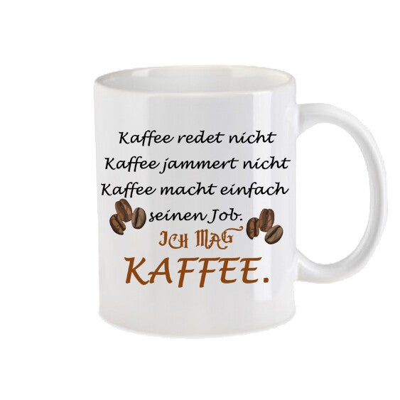 "Kaffee redet nicht"