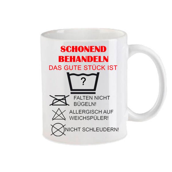 "Schonend behandeln"
