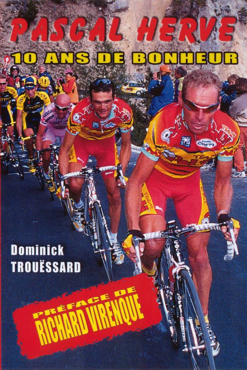 couverture du livre "Pascal Hervé 10 ans de bonheur", écrit par Dominique Trouëssard
