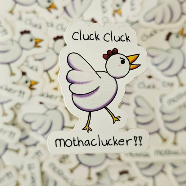 Cluck Cluck sticker