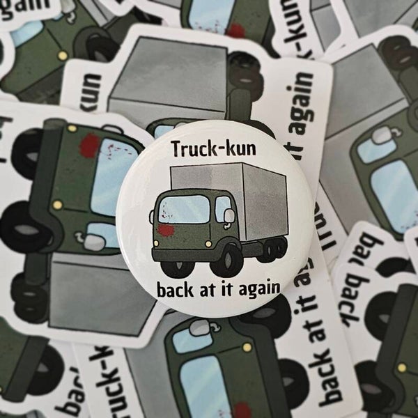 Truck-kun back at it again button