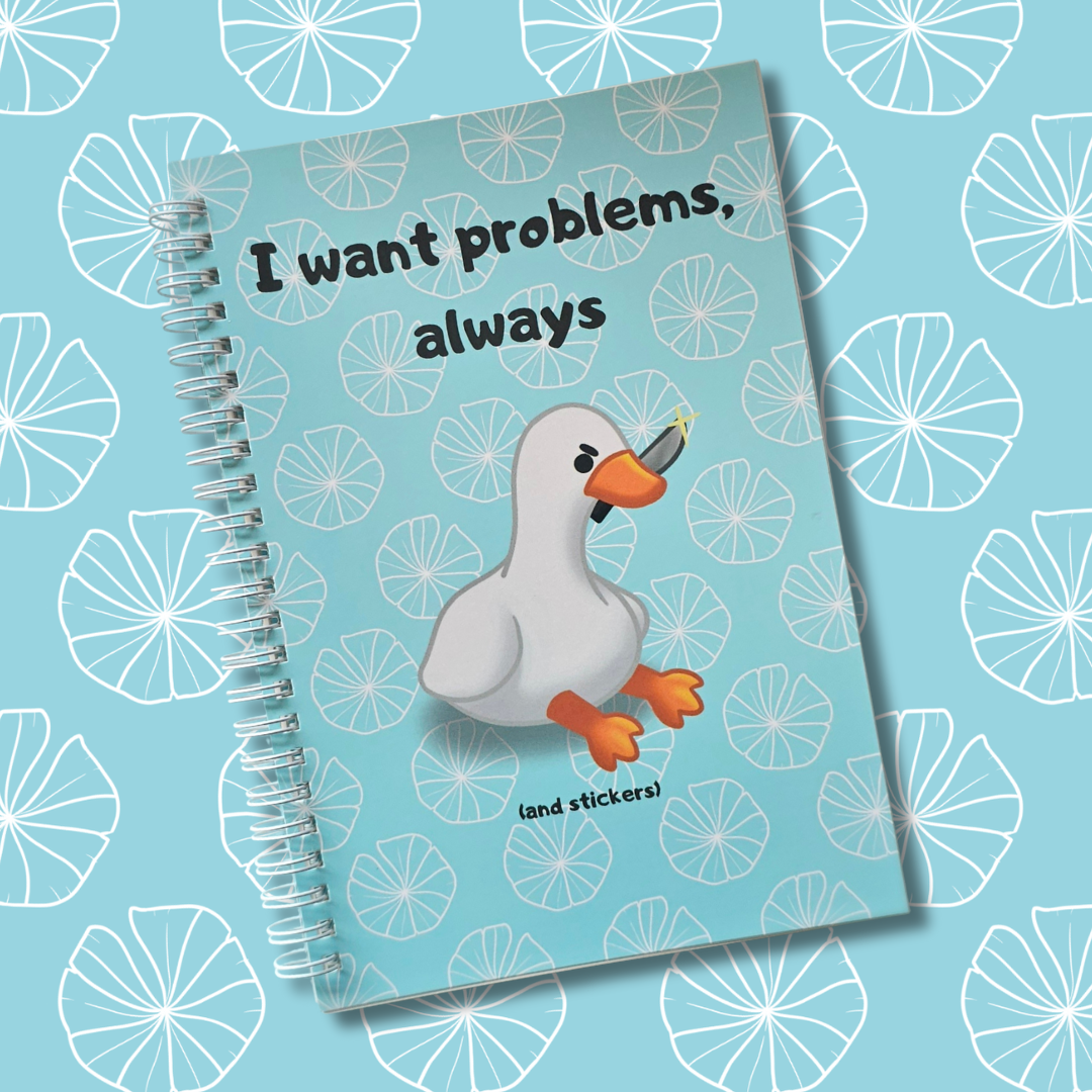 I want problems, always Goose reusable stickerbook