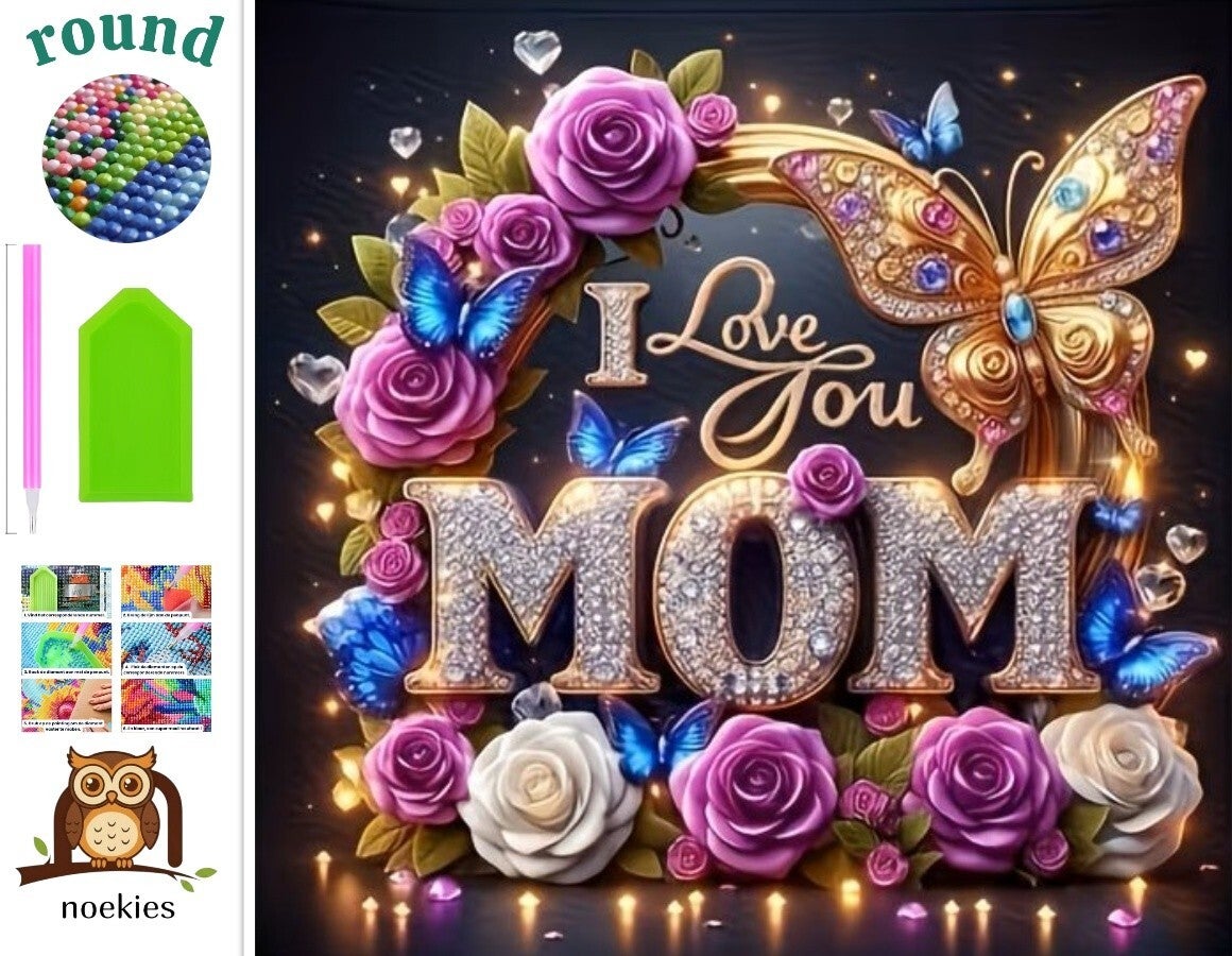 nr 307 Diamond Painting tekst i love you mom 30x30cm