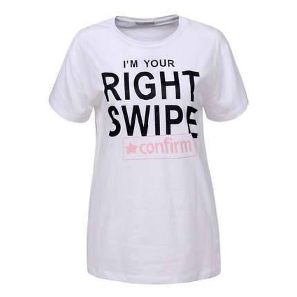 T-shirt I am your right swipe wit M