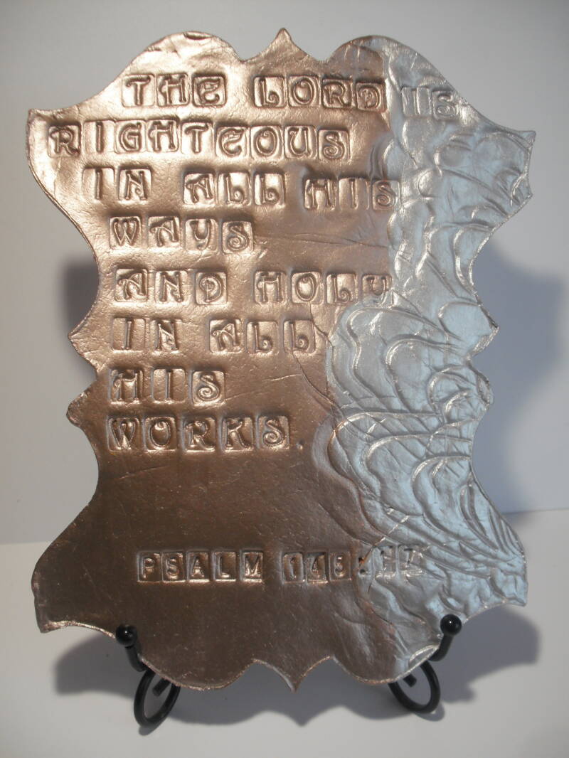 116C Clay Sculpture (The Lord is righteous in all his ways, and holy in all his works.) Psalm 145:17