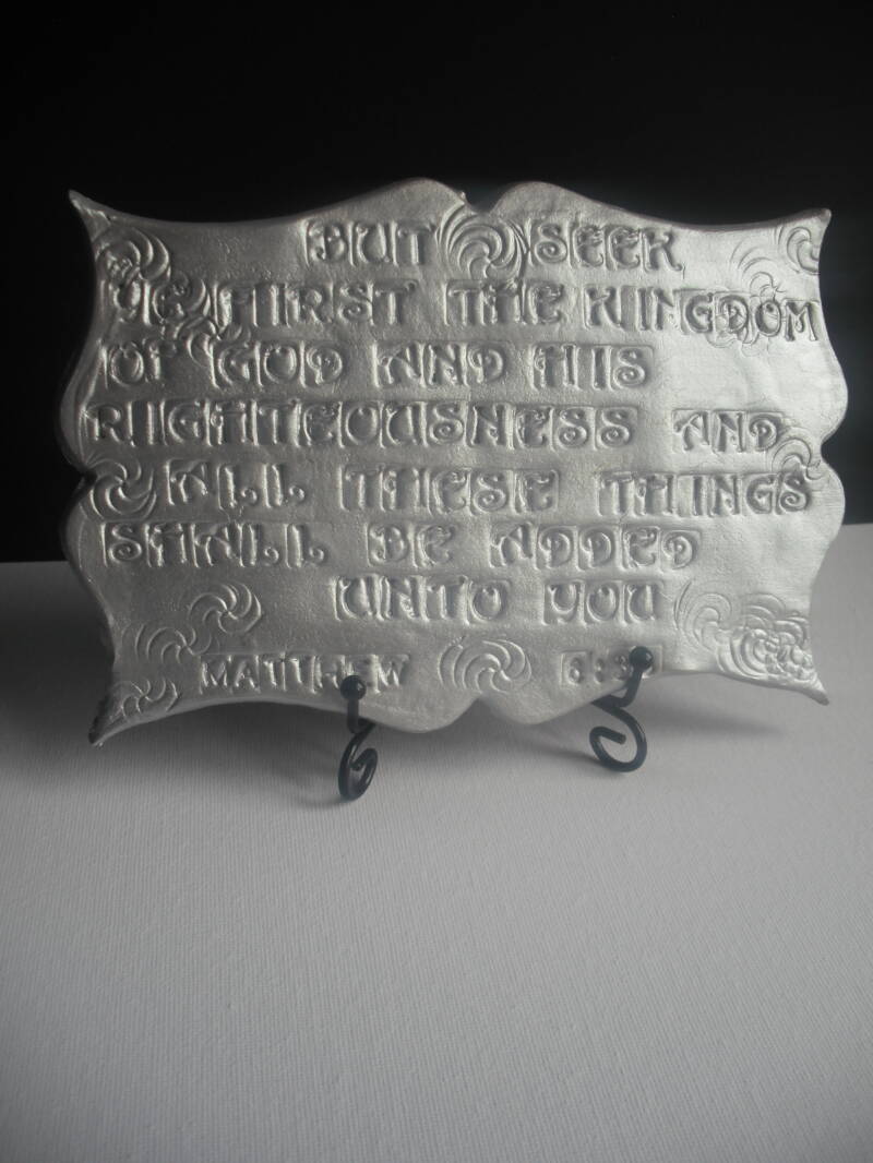134C Clay Sculpture (But seek ye first the kingdom of God, and his righteousness; and all these things shall be added unto you.) Matthew 6:33