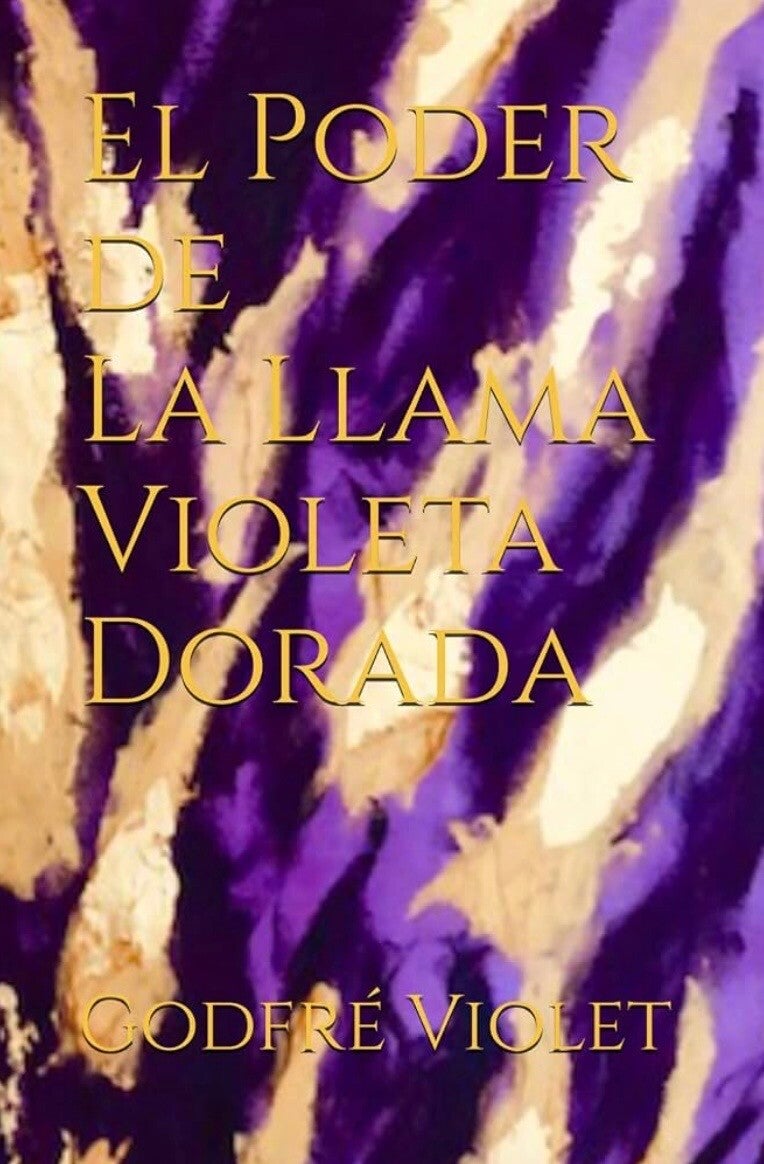 Paperback  Book ESP “El Poder de La Llama Violeta Dorada” by Godfré Violet