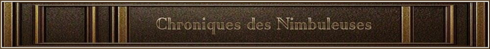 Chroniques des Nimbuleuses