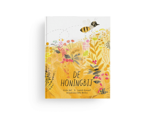 Kirsten Hall & Isabelle Arsenault - De honingbij