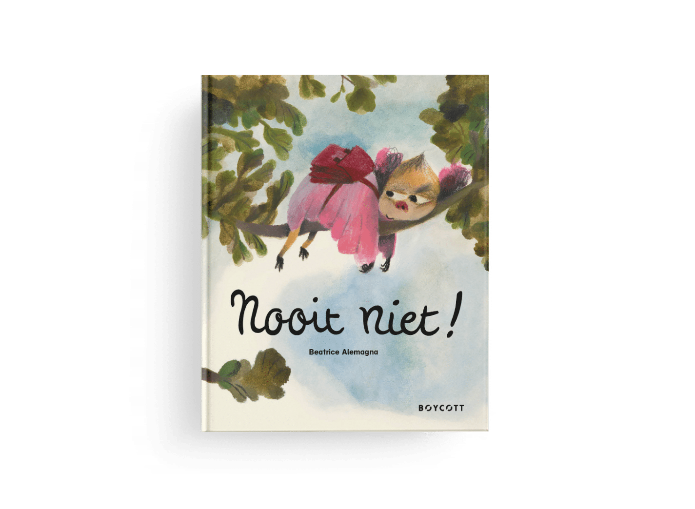 Beatrice Alemagna - Nooit niet!