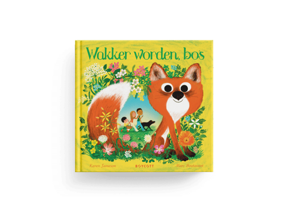 Karen Jameson & Marc Boutavant - Wakker worden, bos