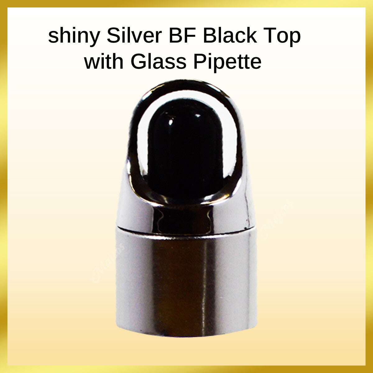 Shiny Silver BF Black Top supplied with Glass Pipette