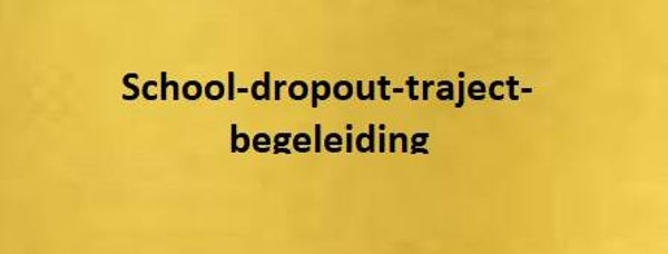 School-dropout-trajectbegeleiding. Start 1/1/2026.