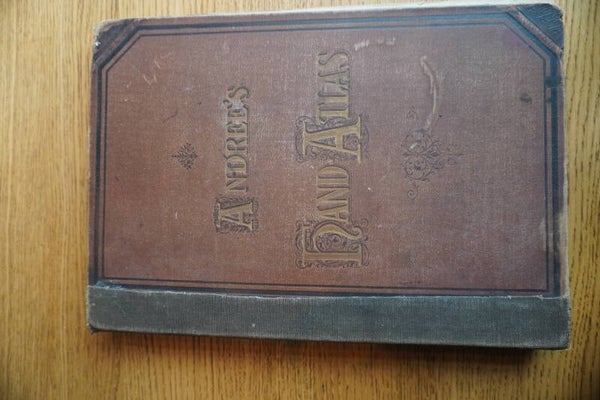 Andree's Hand Atlas - Richard Andree's - 1881